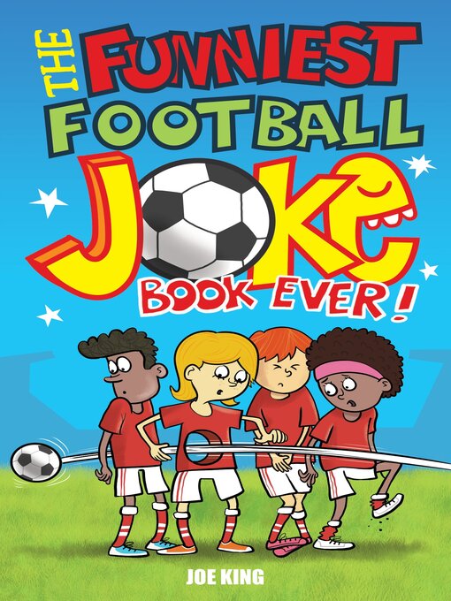 Title details for The Funniest Football Joke Book Ever! by Joe King - Wait list